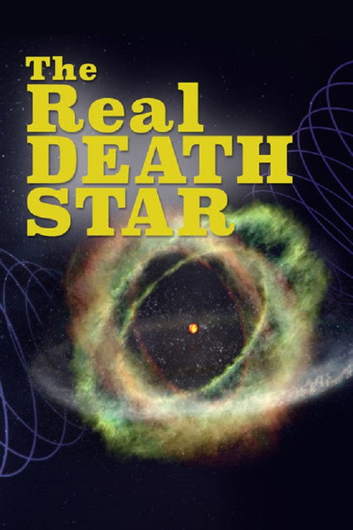 Movie poster for The Real Death Star (2002)