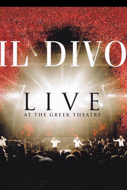 Movie poster for Il Divo: Live at the Greek (2006)