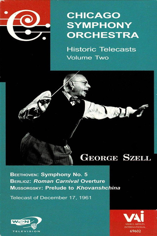 Movie poster for George Szell: Chicago Symphony Orchestra Historic Telecasts (2002)