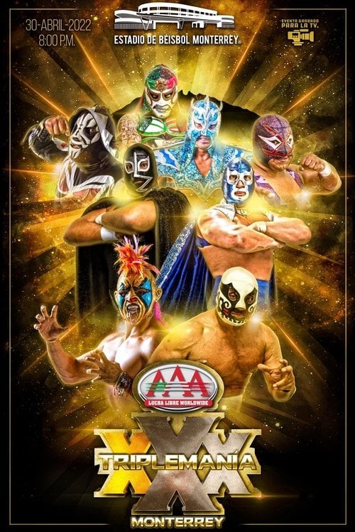 Movie poster for AAA Triplemania XXX: Monterrey (2022)