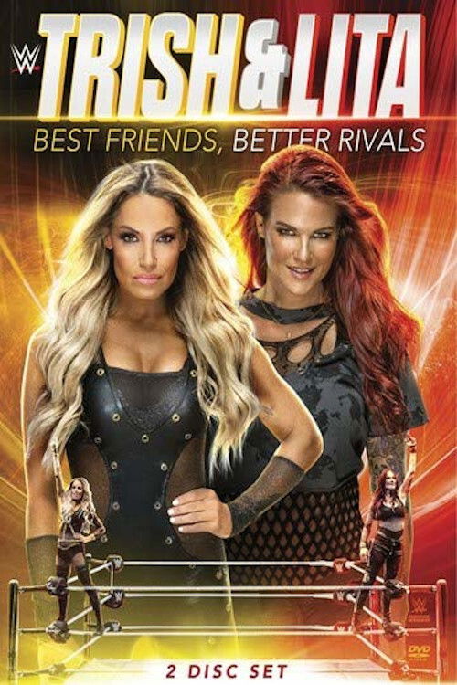 Movie poster for Trish & Lita – Best Friends, Better Rivals (2019)