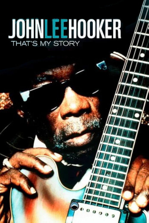 Movie poster for John Lee Hooker - That's My Story (2001)