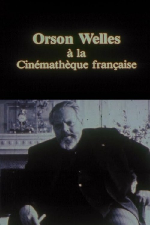 Movie poster for Orson Welles at the Cinémathèque Française (1983)