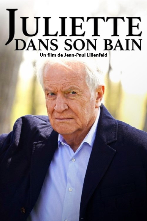 Movie poster for Juliette dans son bain (2022)