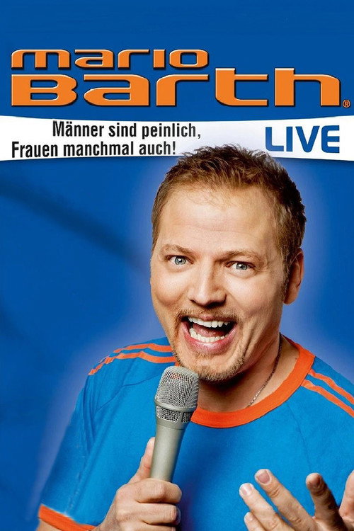 Movie poster for Mario Barth: Männer sind peinlich, Frauen manchmal auch! (2010)