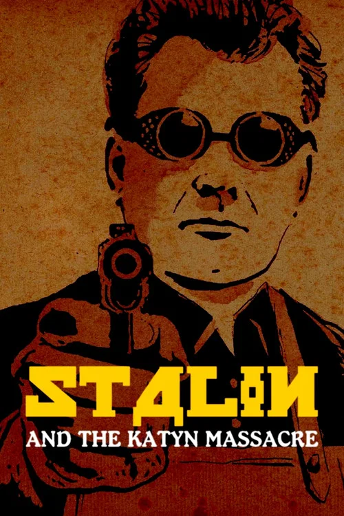 Movie poster for Stalin and the Katyn Massacre (2020)