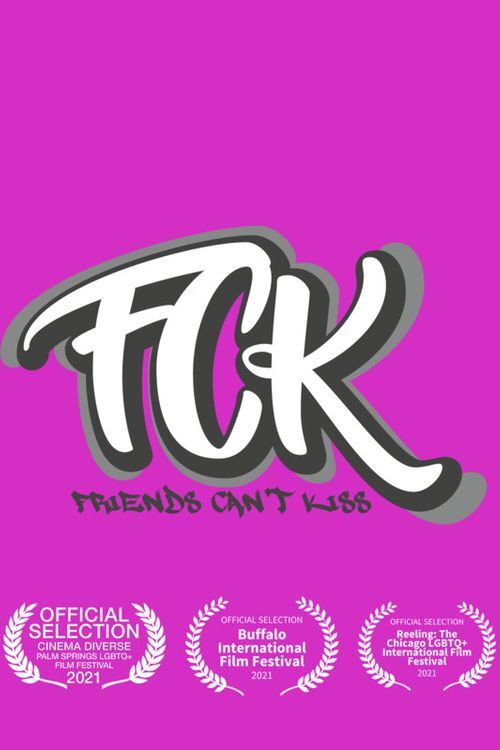 Movie poster for FCK (Friends Can’t Kiss) (2021)