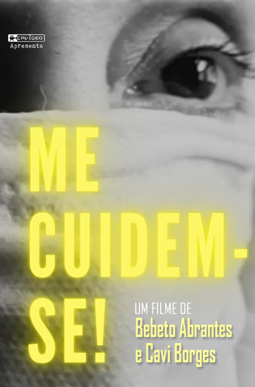 Movie poster for Me Cuidem-se! (2020)