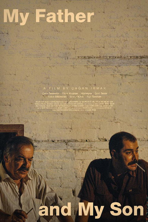 Movie poster for My Father and My Son (2005)