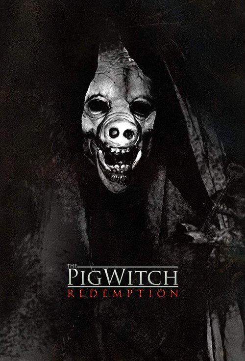 Movie poster for The Pig Witch: Redemption (2009)
