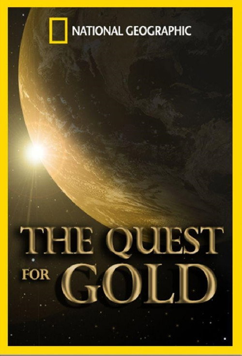Movie poster for National Geographic: The Quest for Gold (2015)