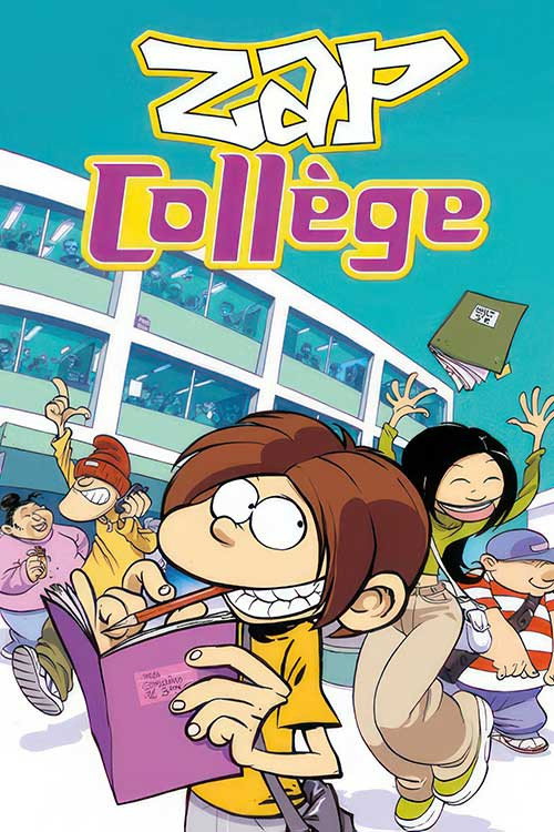 Series poster for Zap Collège (2007)