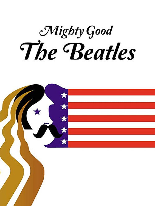 Movie poster for Mighty Good: The Beatles (1977)