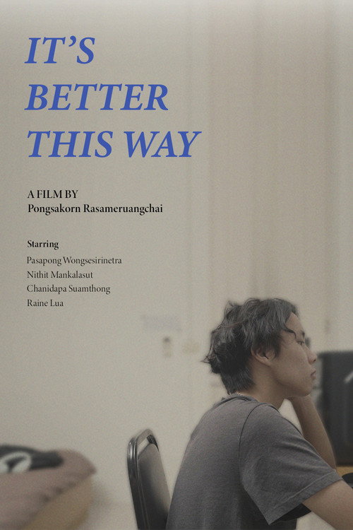 Movie poster for It’s Better This Way (2025)