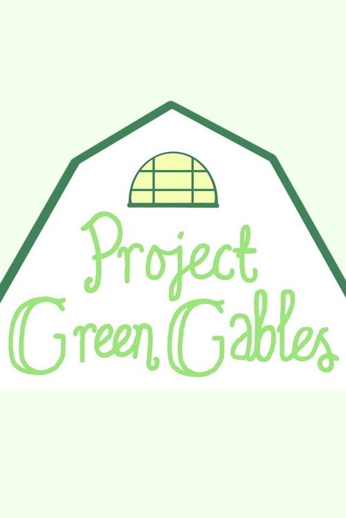 Series poster for Project Green Gables (2015)
