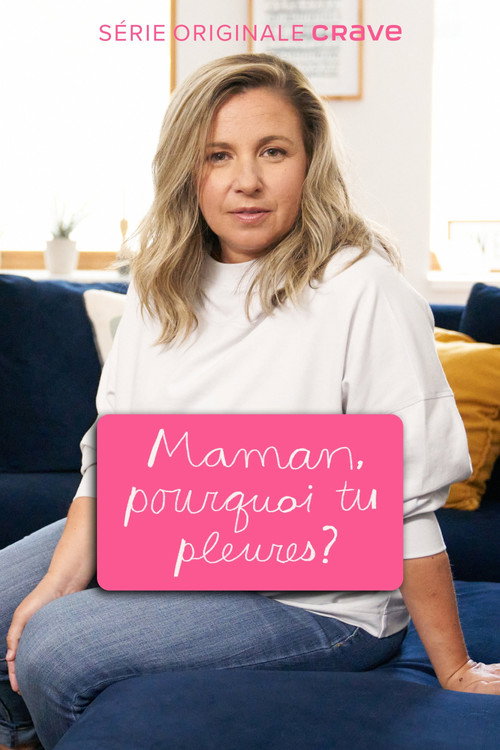 Movie poster for Maman, pourquoi tu pleures ? (2022)