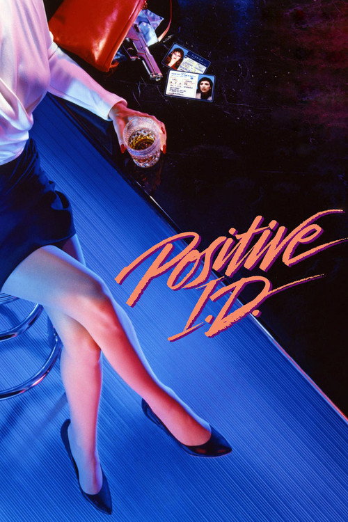 Movie poster for Positive I.D. (1986)