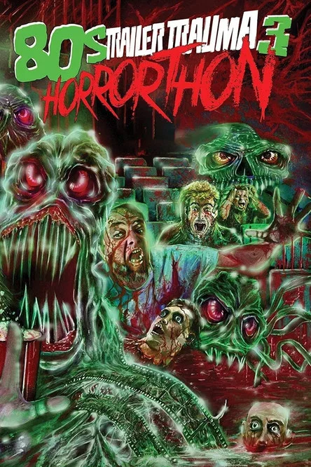 Movie poster for Trailer Trauma 3: 80s Horrorthon (2016)