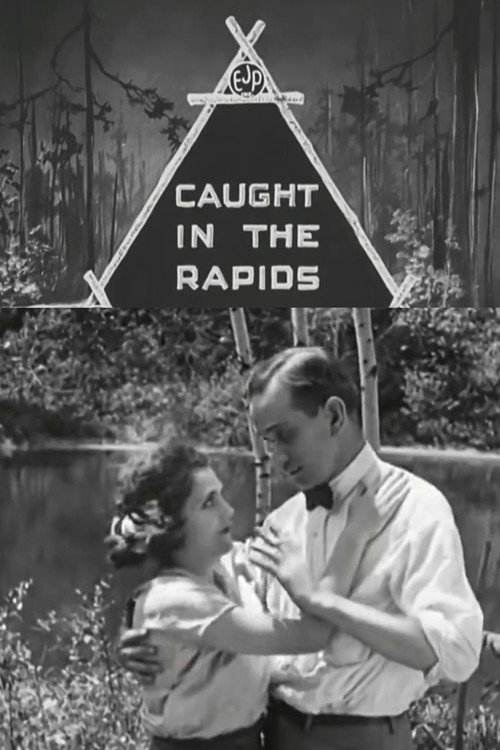 Movie poster for Caught in the Rapids (1921)