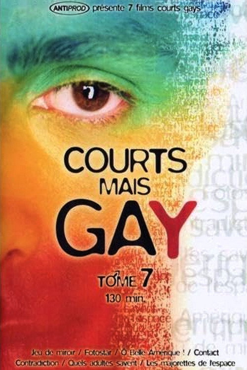 Movie poster for Courts mais Gay : Tome 7 (2004)