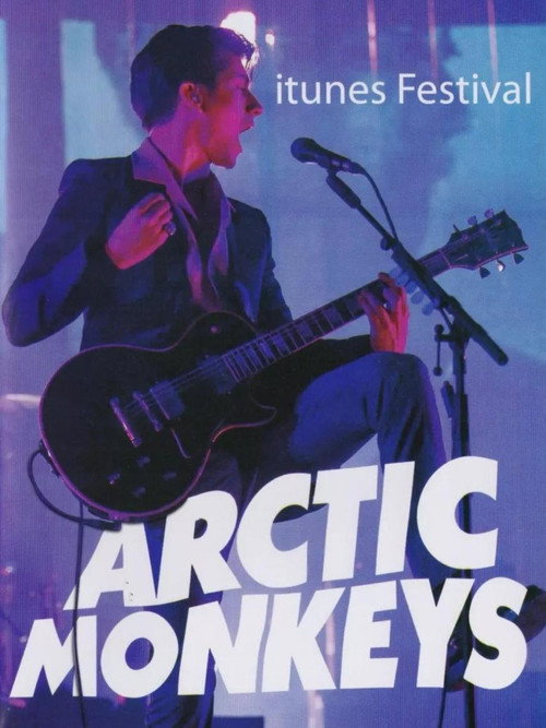 Movie poster for Arctic Monkeys : iTunes Festival 2013 (2013)