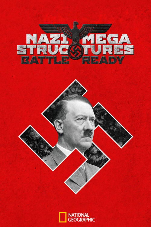 Nazi Megastructures: Battle Ready poster