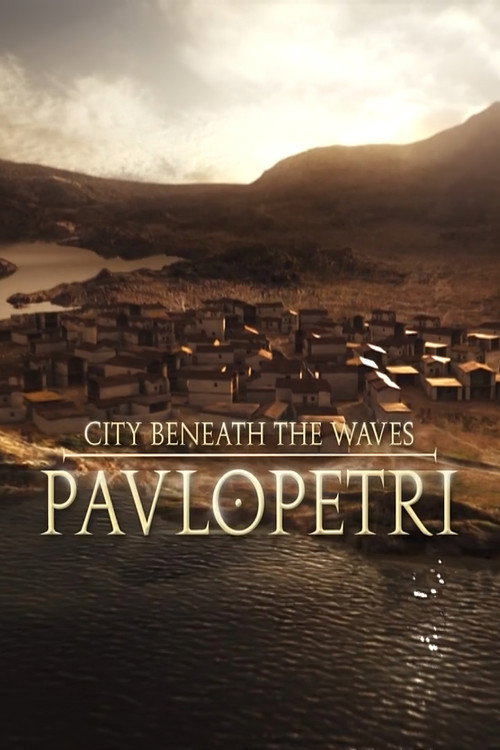 Movie poster for Pavlopetri: The City Beneath the Waves (2011)