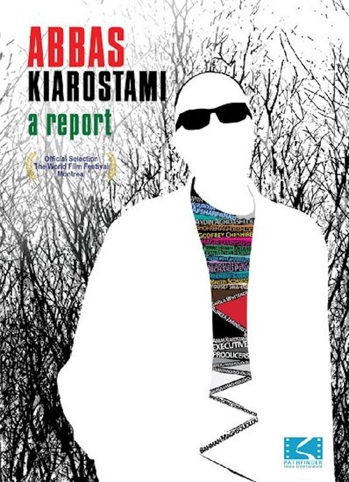 Movie poster for Abbas Kiarostami: A Report (2013)