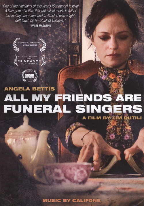 Movie poster for All My Friends Are Funeral Singers (2010)