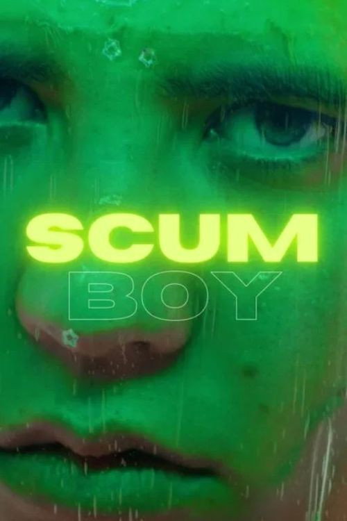 Movie poster for Scum Boy (2021)