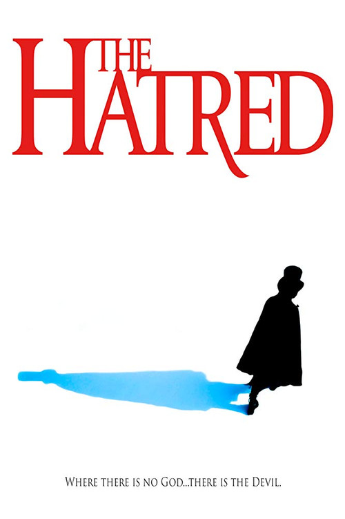 Movie poster for The Hatred (2018)