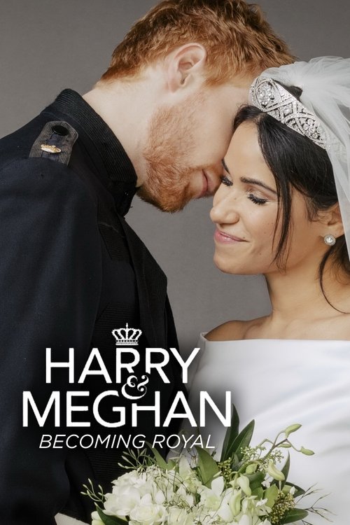 Movie poster for Harry & Meghan: Becoming Royal (2019)