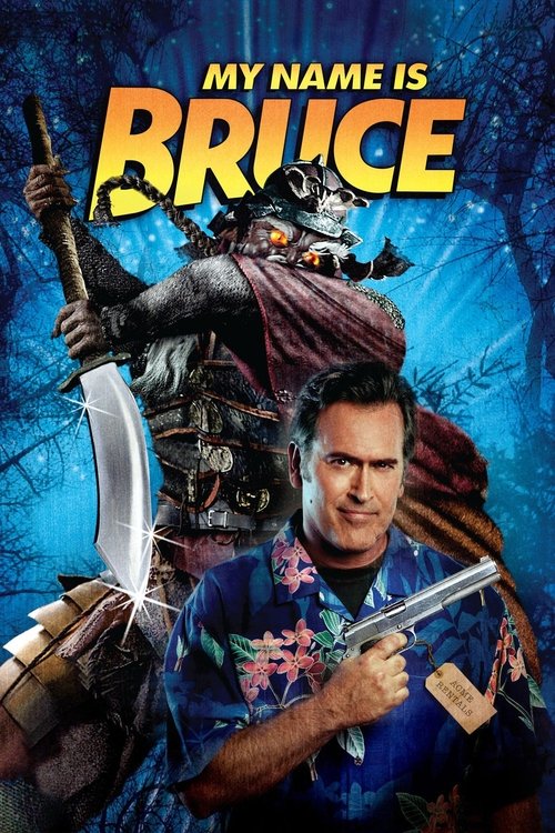 Movie poster for My Name Is Bruce (2007)