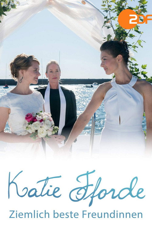 Movie poster for Katie Fforde: Ziemlich beste Freundinnen (2018)