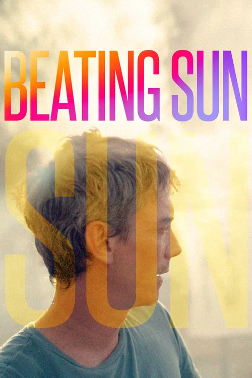 Movie poster for Beating Sun (2023)