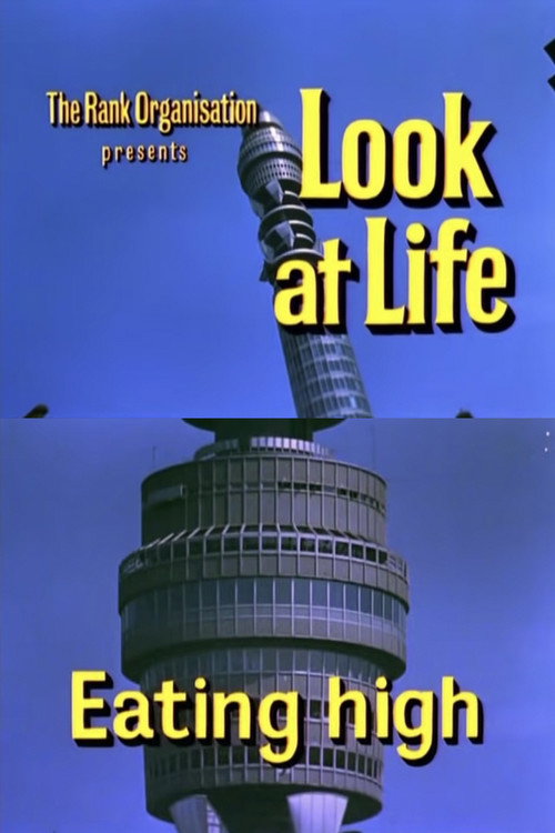 Movie poster for Look at Life: Eating High (1966)