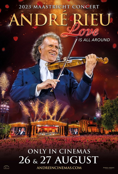 Movie poster for André Rieu - Love is All Around (2023)