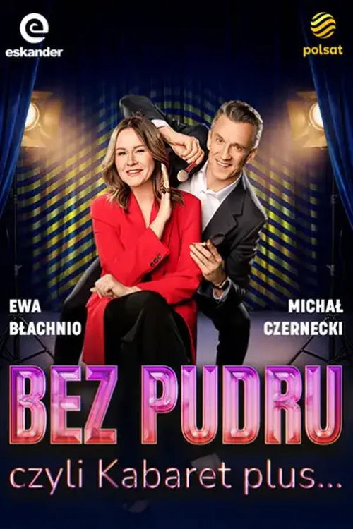 Series poster for Bez pudru, czyli kabaret plus… (2026)