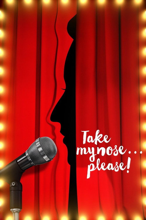 Movie poster for Take My Nose... Please! (2017)