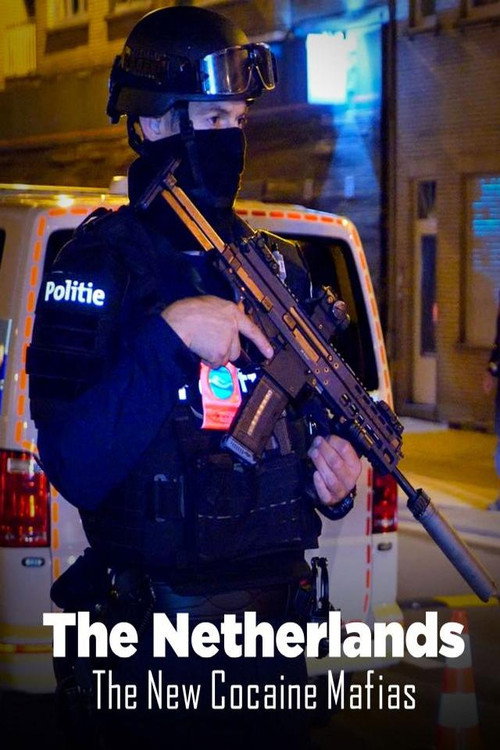 Movie poster for The Netherlands: The New Cocaine Mafias (2023)