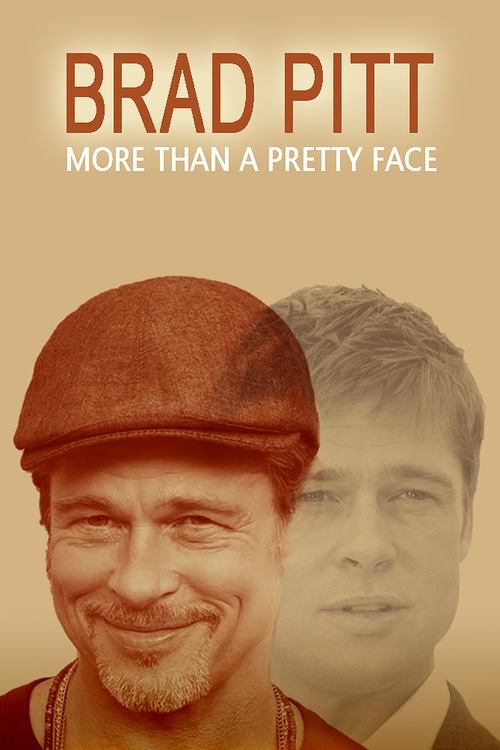 Movie poster for Brad Pitt: More Than a Pretty Face (2022)