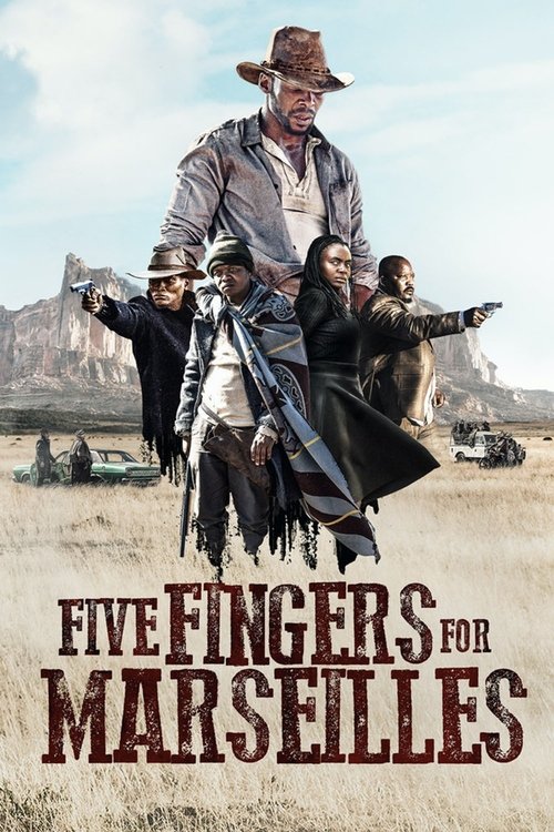 Movie poster for Five Fingers for Marseilles (2018)