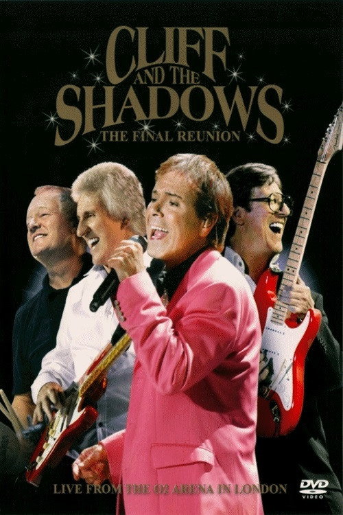 Movie poster for Cliff Richard and The Shadows - The Final Reunion (2009)