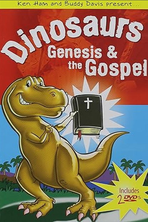 Movie poster for Dinosaurs, Genesis, and the Gospel (2004)