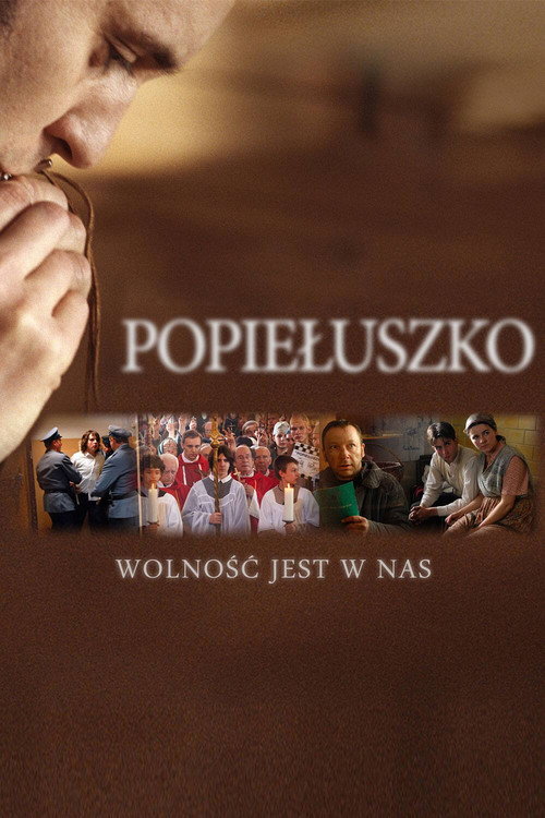 Movie poster for Popieluszko: Freedom Is Within Us (2009)
