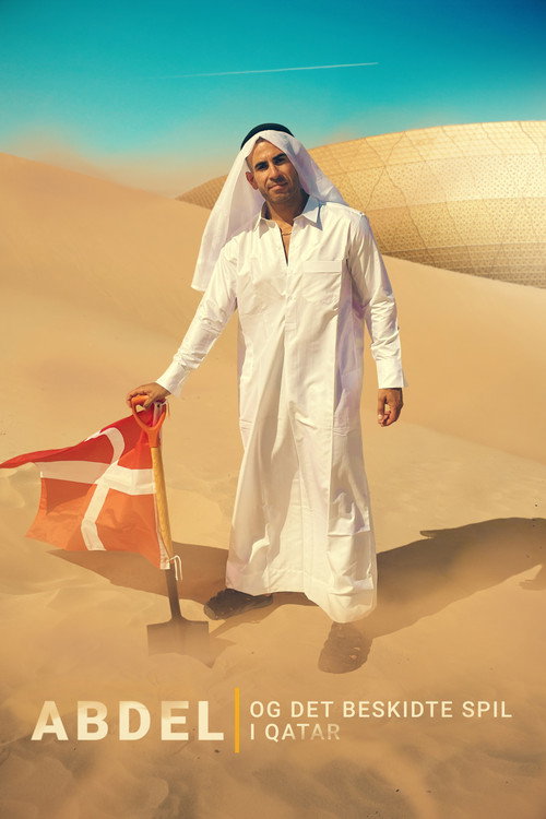 Movie poster for Abdel og det beskidte spil i Qatar (2022)