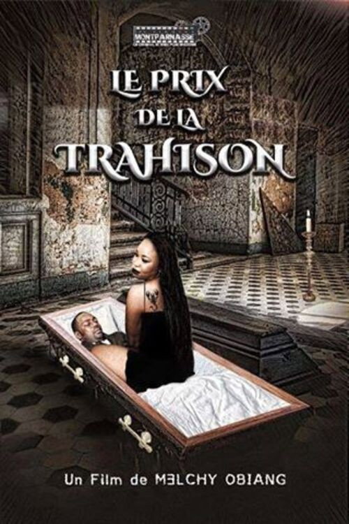 Movie poster for Le prix de la trahison (2015)
