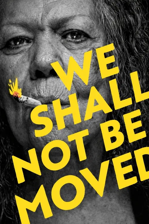 Movie poster for We Shall Not Be Moved (2024)