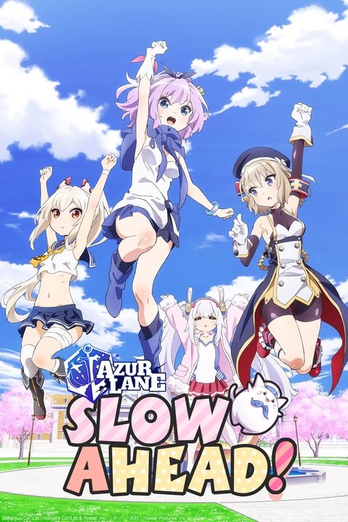 Series poster for Anime AzurLane: Slow Ahead! (2021)