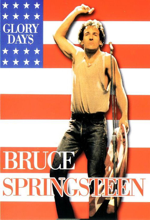 Movie poster for Bruce Springsteen - BBC Presents: Glory Days (1987)